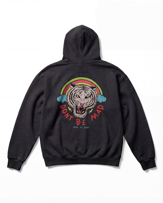 Don't Be Mad Hoody